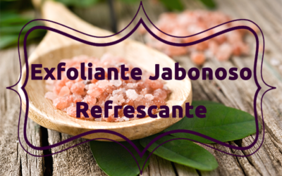 Exfoliante Jabonoso Refrescante.